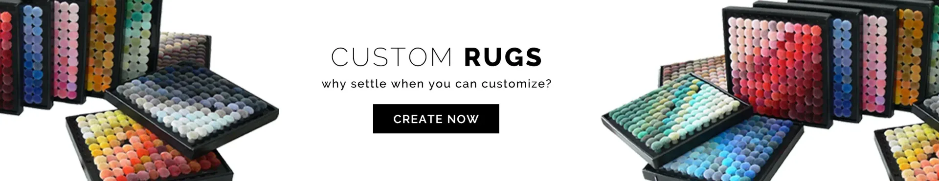 Custom rug program: any size, any shape, any color; why settle when you can customize? Create now