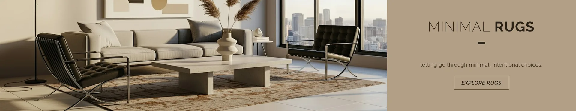 Minimal rugs. Letting go through minimal, intentional choices. Explore the area rug collection now.